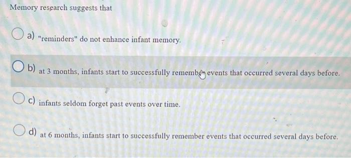 research on memory suggests that 10 month old isabelle