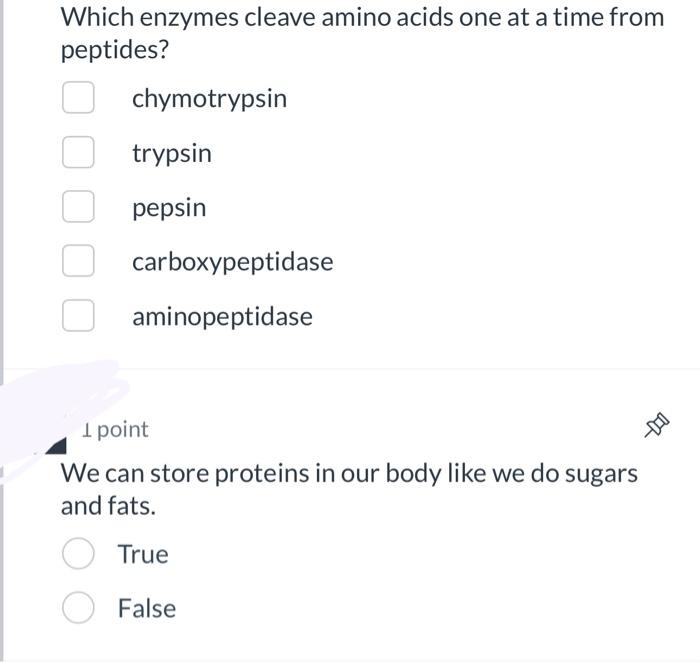 Solved Which enzymes cleave amino acids one at a time from
