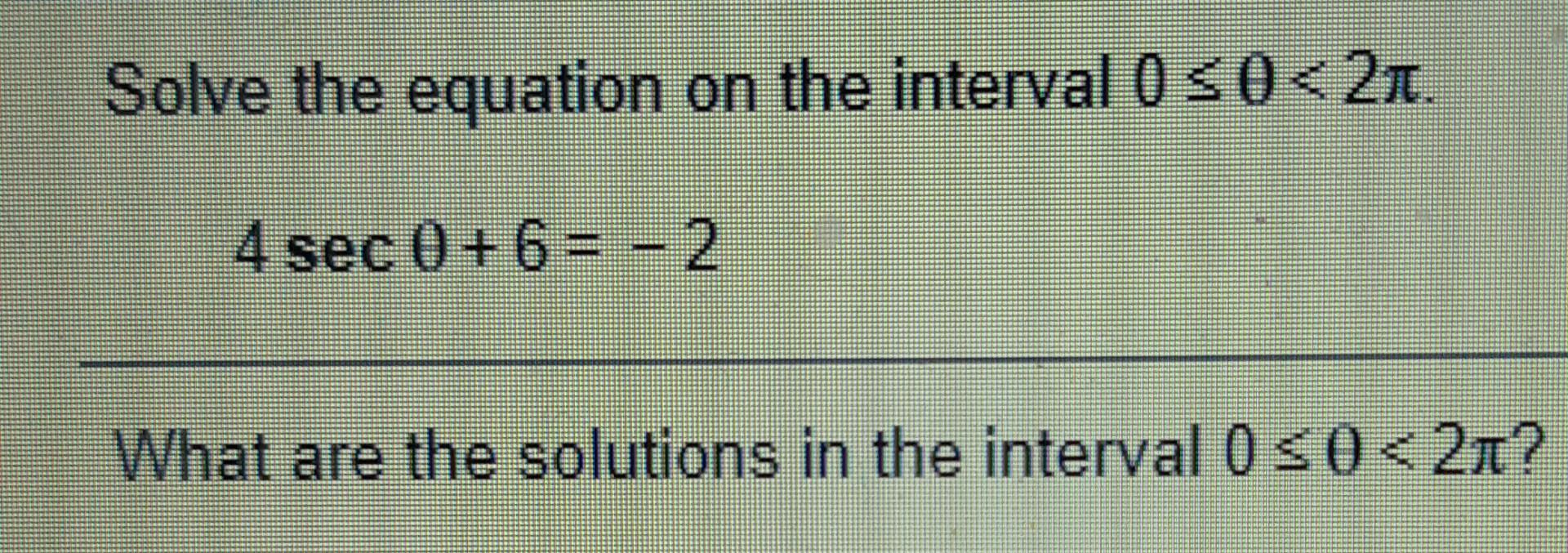 Solved Solve the equation on the interval 0 SO