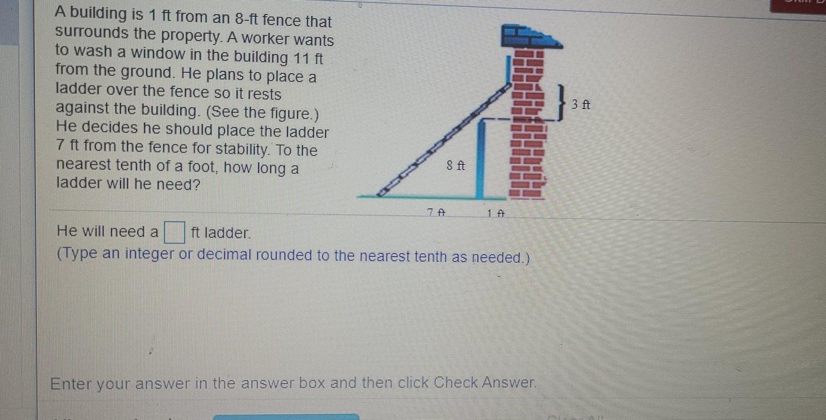 Solved A building is 1 ft from an 8ft fence that surrounds