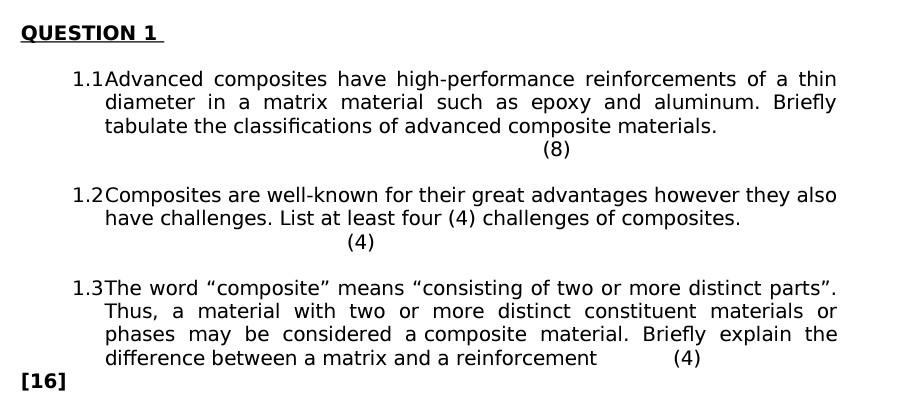 Solved 1.1Advanced composites have high-performance | Chegg.com