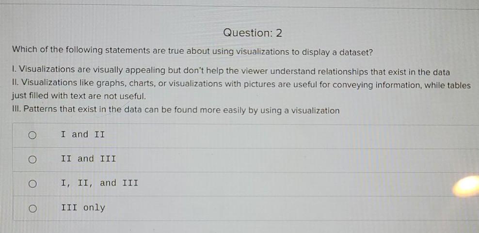 which of the following statements is true about data visualizations? 2