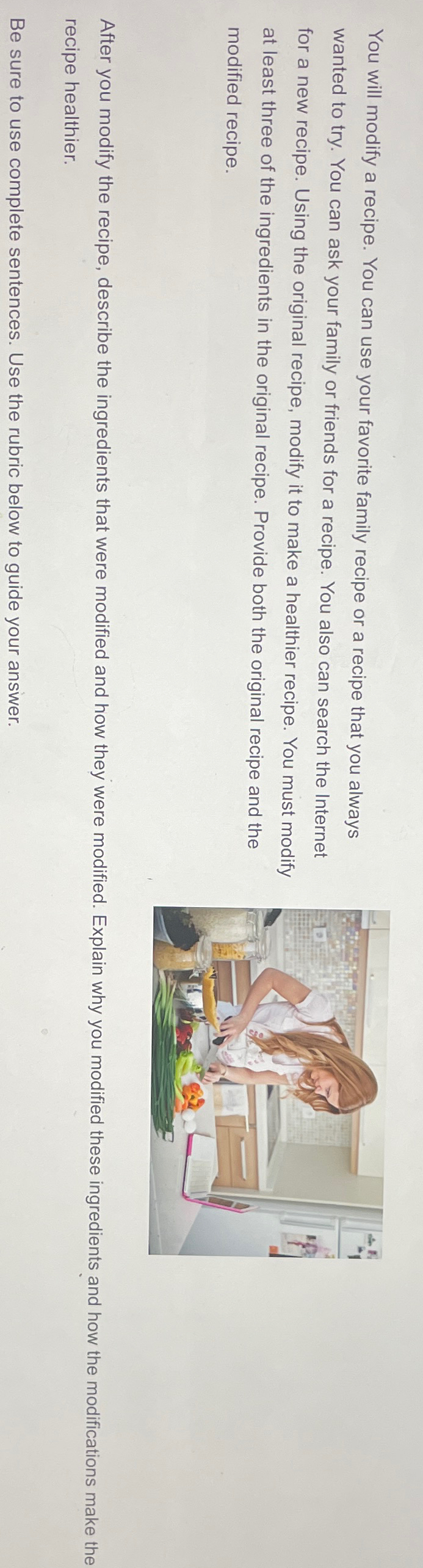 Solved You will modify a recipe. You can use your favorite | Chegg.com
