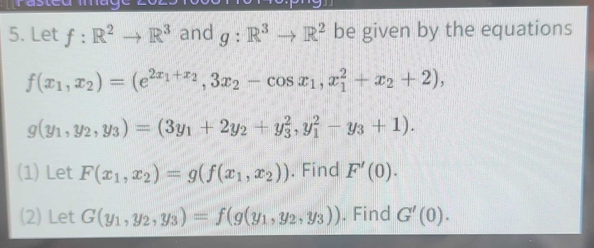 Solved 5 Let F R2→r3 And G R3→r2 Be Given By The Equations