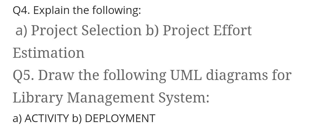 Solved Q4. Explain The Following: A) Project Selection B) | Chegg.com