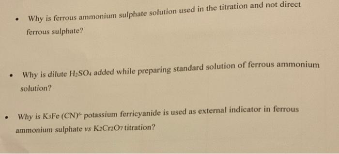 Solved - Why is ferrous ammonium sulphate solution used in | Chegg.com