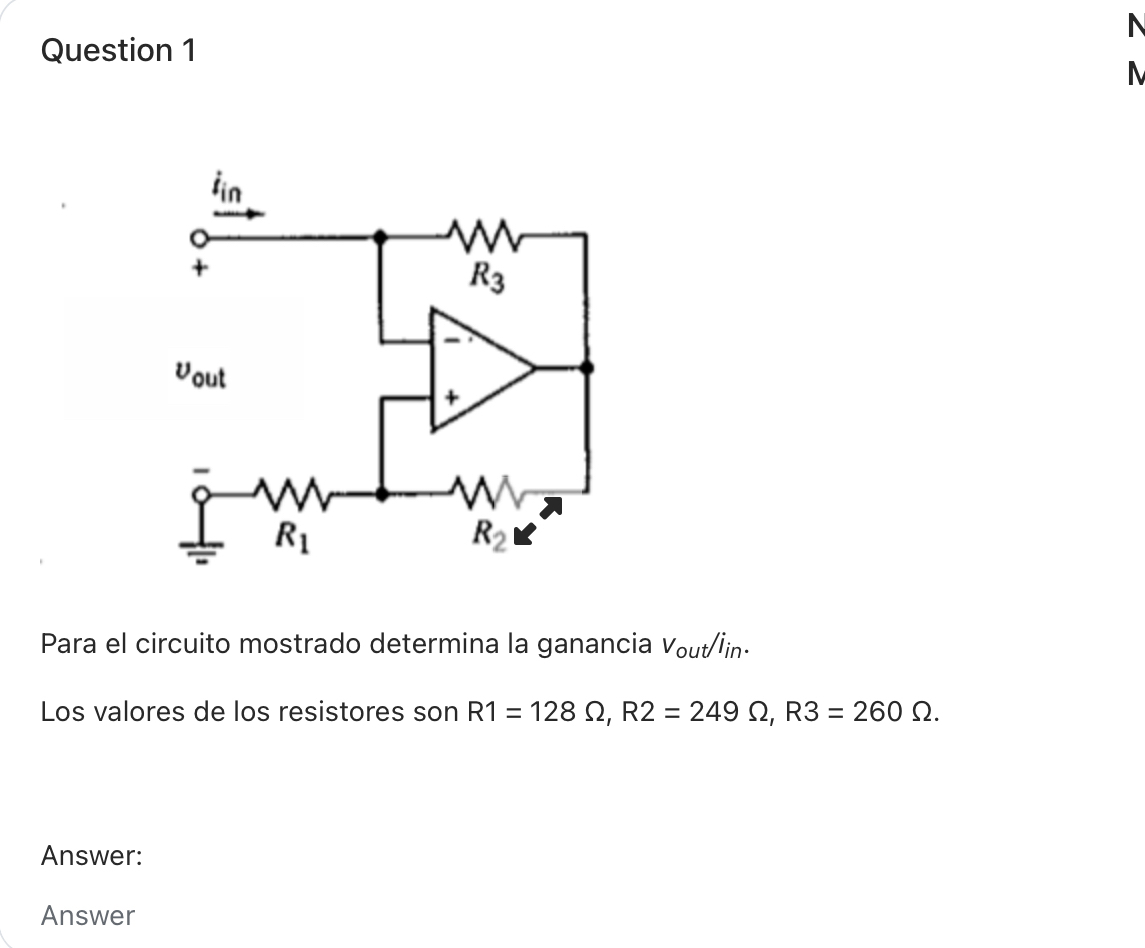 Solved Para el circuito mostrado determina la ganancia | Chegg.com