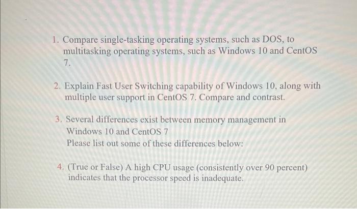 Solved 1. Compare single-tasking operating systems, such as | Chegg.com