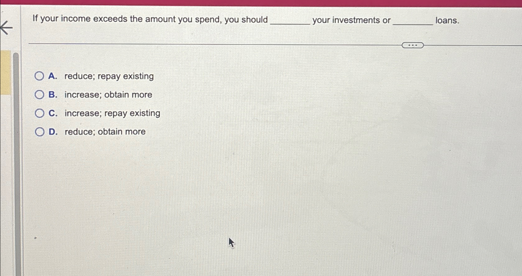 Solved If your income exceeds the amount you spend, you | Chegg.com