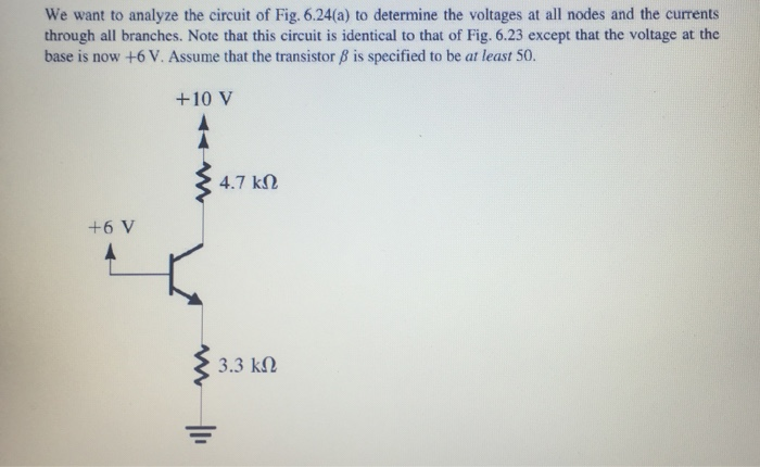 Solved We want to analyze the circuit of Fig. 6.24(a) to | Chegg.com