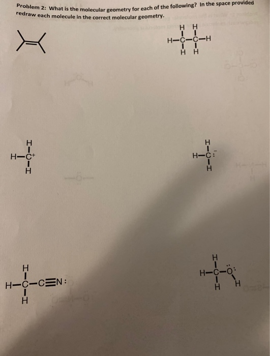 Solved Problem 1: What is the molecular geometry for each of | Chegg.com