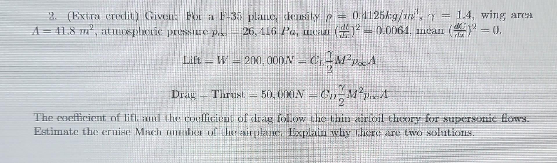 Solved 2. (Extra credit) Given: For a F-35 plane, density | Chegg.com