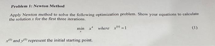 Solved Apply Newton method to solve the following | Chegg.com
