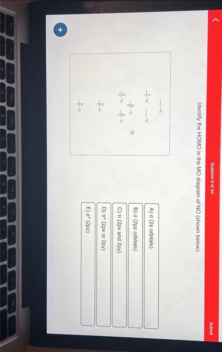 Solved Identify the HOMO in the MO diagram of NO (shown | Chegg.com