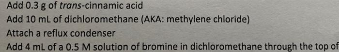 Solved LAB REPORT Bromine Addition To Trans-Cinnamic Acid 1. | Chegg.com