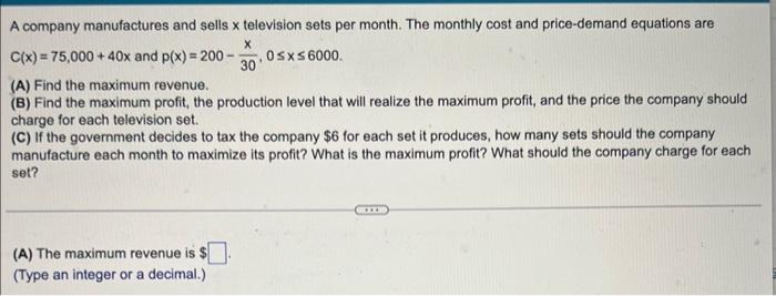 Solved A company manufactures and sells x television sets | Chegg.com