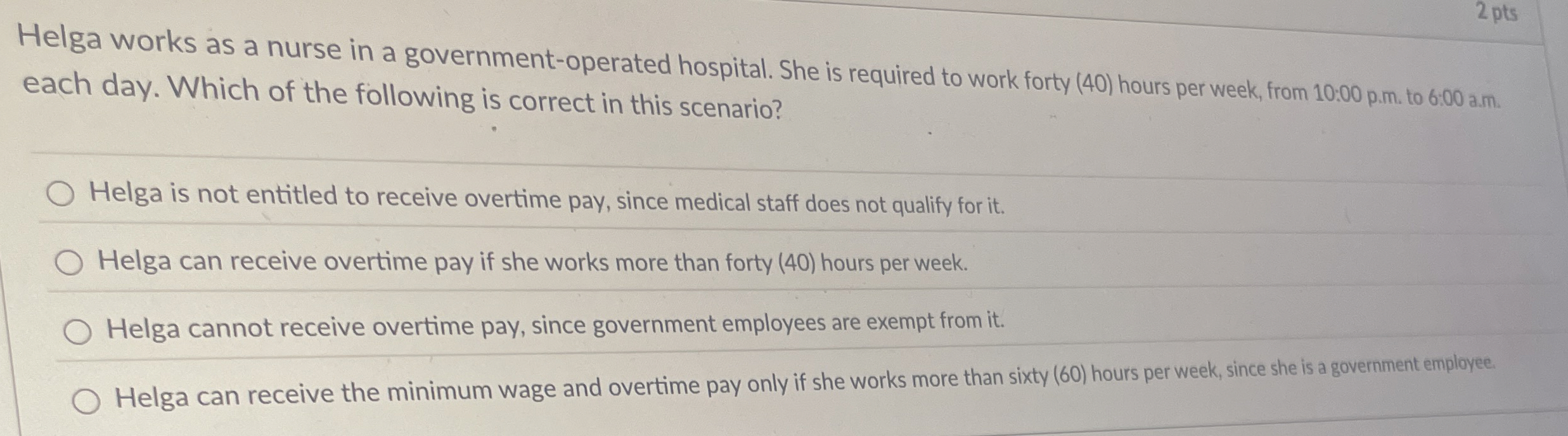 Solved Helga works as a nurse in a government-operated | Chegg.com