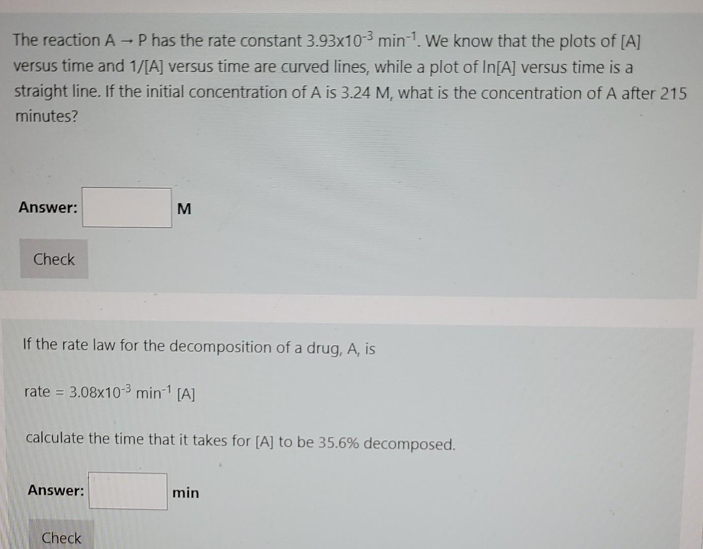 Solved The reaction A - P has the rate constant 3.93x10-3 | Chegg.com