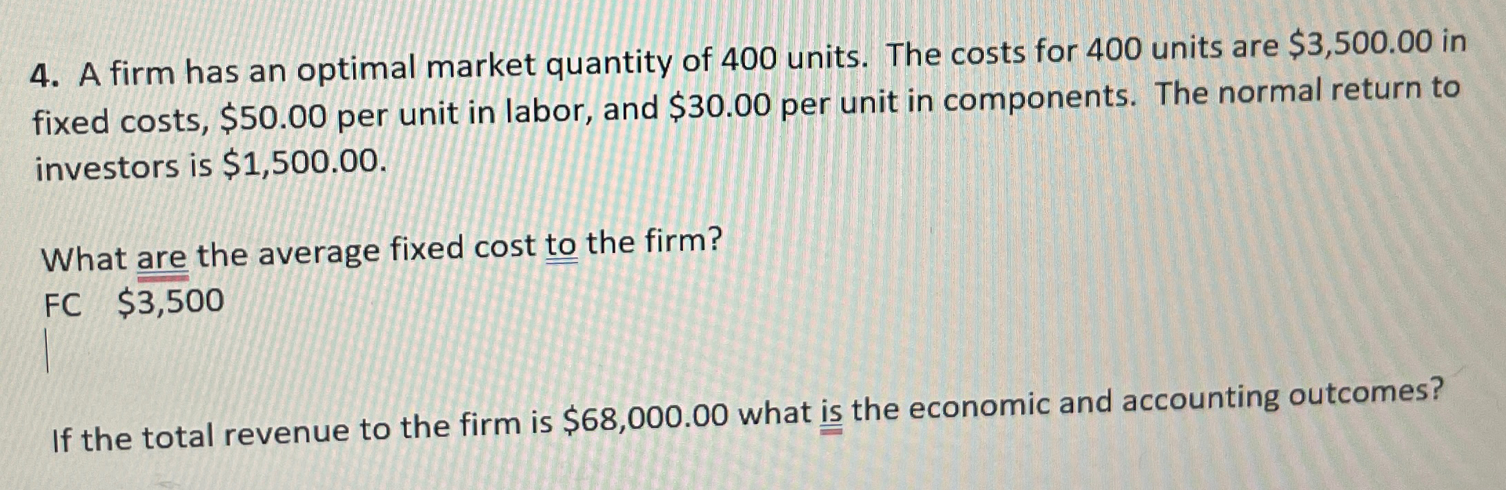 Solved A firm has an optimal market quantity of 400 ﻿units. | Chegg.com