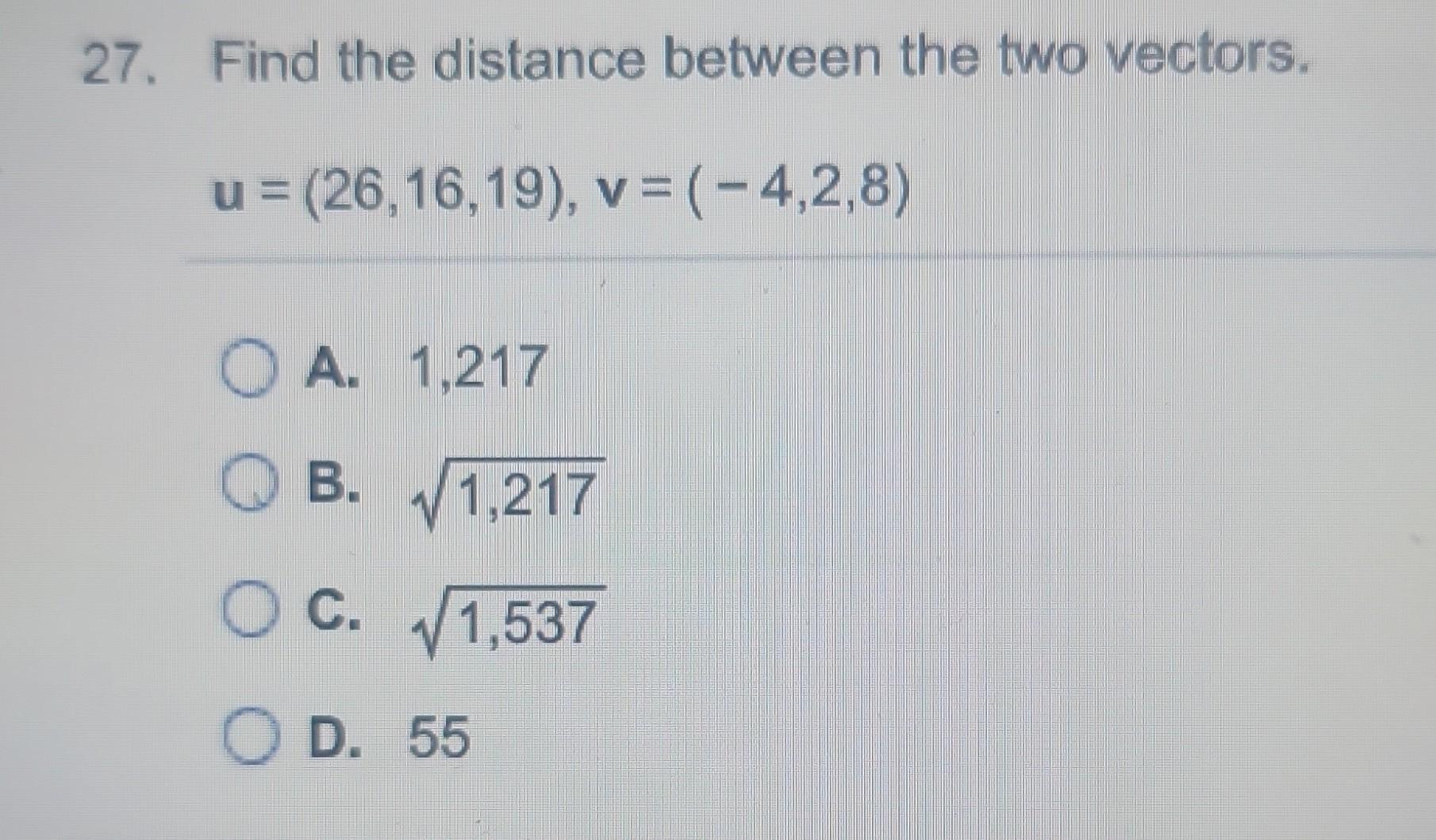 Solved 7. Find the distance between the two vectors. | Chegg.com