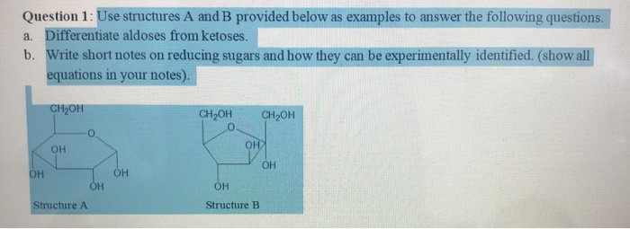 Solved Question 1: Use structures A and B provided below as | Chegg.com