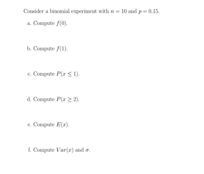 Solved Consider A Binomial Experiment With N = 10 And P = | Chegg.com