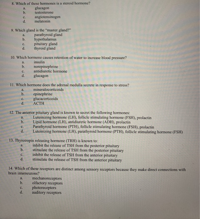 Solved 8. Which of these hormones is a steroid hormone? a. | Chegg.com