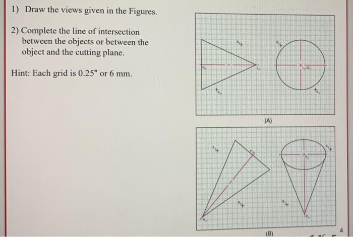 Solved 1) Draw The Views Given In The Figures. 2) Complete | Chegg.com