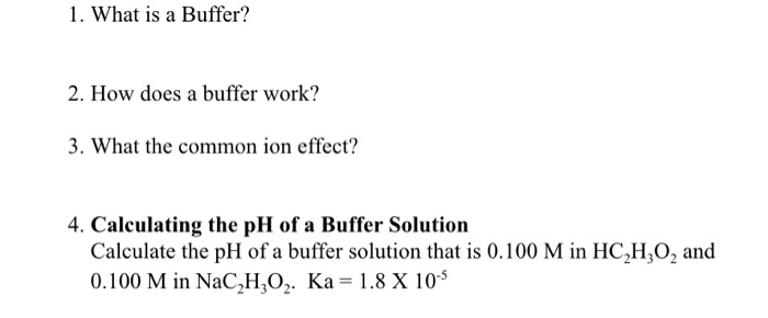 Solved 1. What is a Buffer? 2. How does a buffer work? 3. | Chegg.com