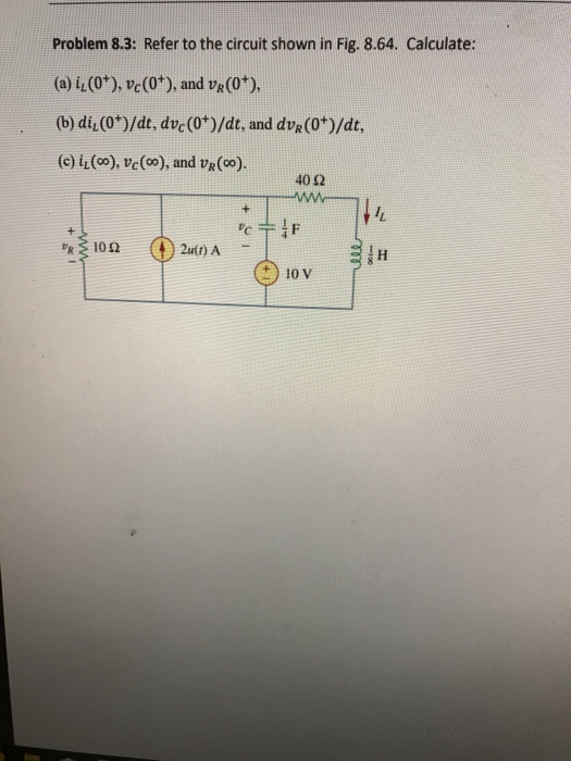 Solved Problem 8.3: Refer to the circuit shown in Fig. 8.64. | Chegg.com
