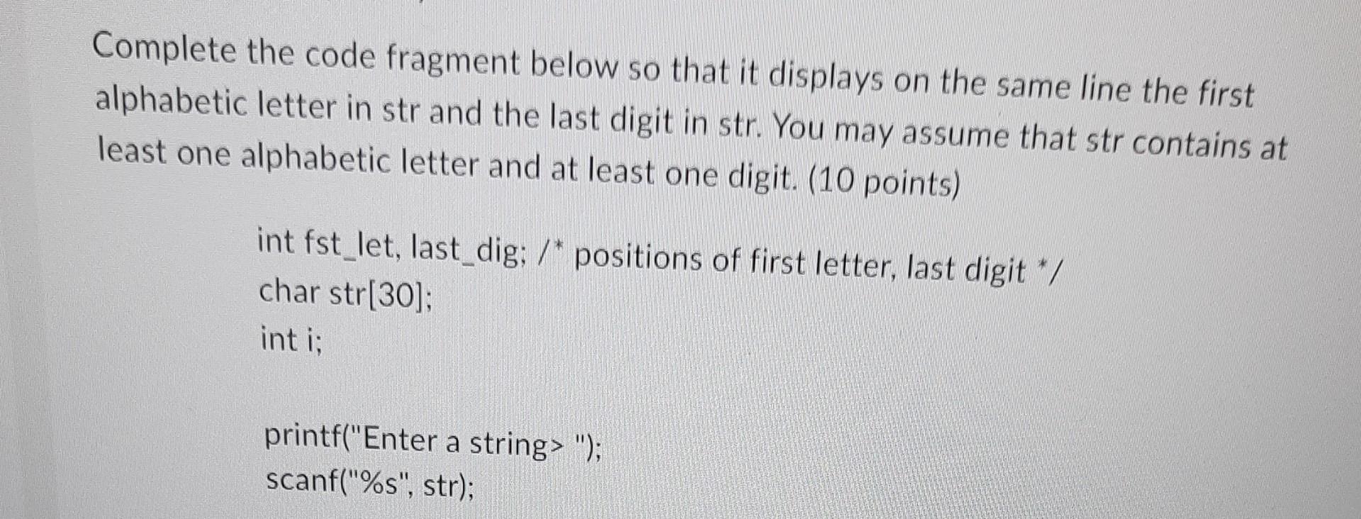 Solved Complete the code fragment below so that it displays | Chegg.com