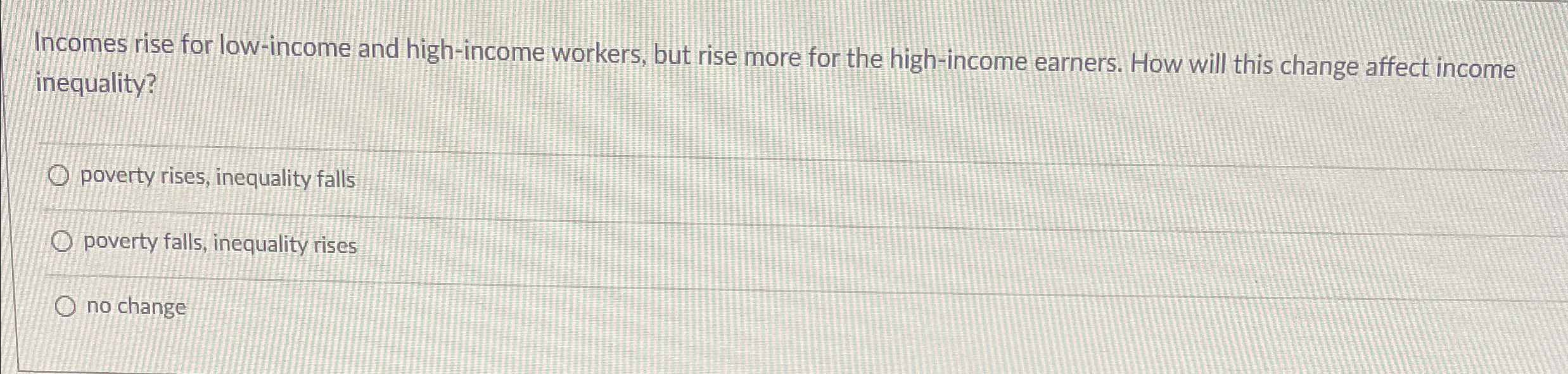 Solved Incomes rise for low-income and high-income workers, | Chegg.com