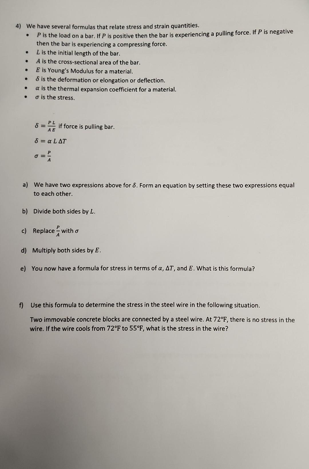 Solved 4) We have several formulas that relate stress and | Chegg.com