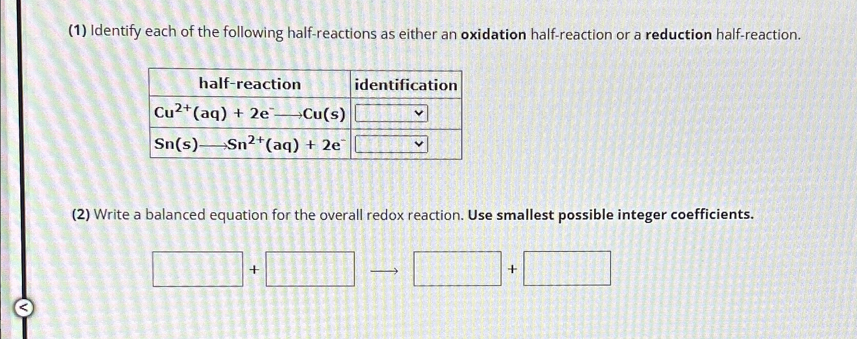 Solved 1 ﻿identify Each Of The Following Half Reactions As 5997