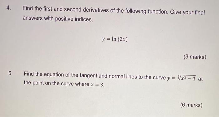 Solved 4. Find the first and second derivatives of the | Chegg.com