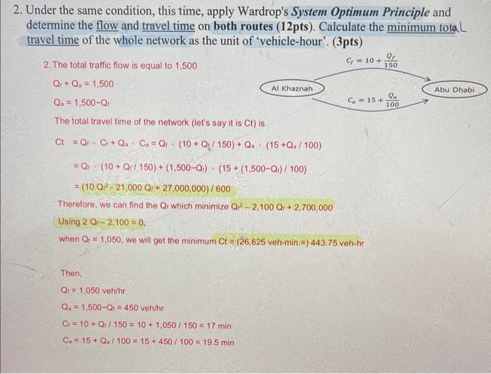 Solved Under the same condition, this time, apply Wardrop's | Chegg.com