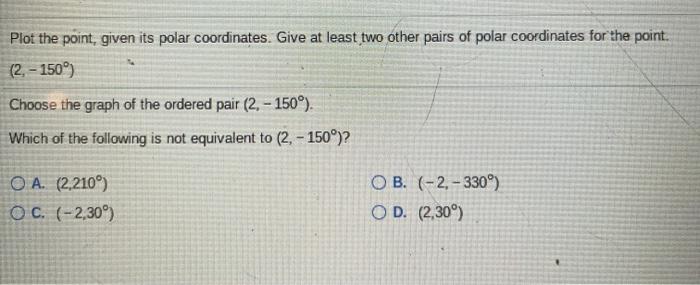 Solved Plot the point, given its polar coordinates. Give at | Chegg.com