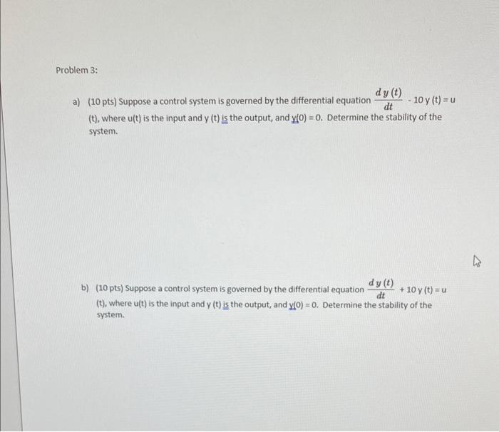 Solved a) (10 pts) Suppose a control system is governed by | Chegg.com