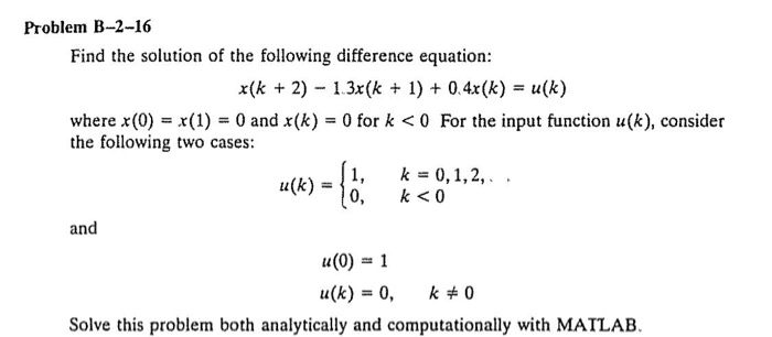 Solved Problem B-2-16 Find The Solution Of The Following | Chegg.com