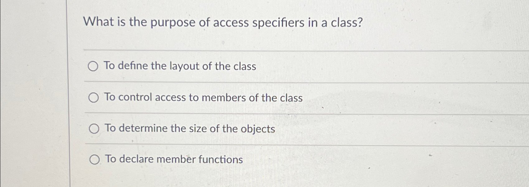 Solved What is the purpose of access specifiers in a | Chegg.com