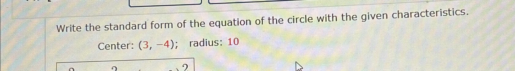 Solved Write the standard form of the equation of the circle | Chegg.com