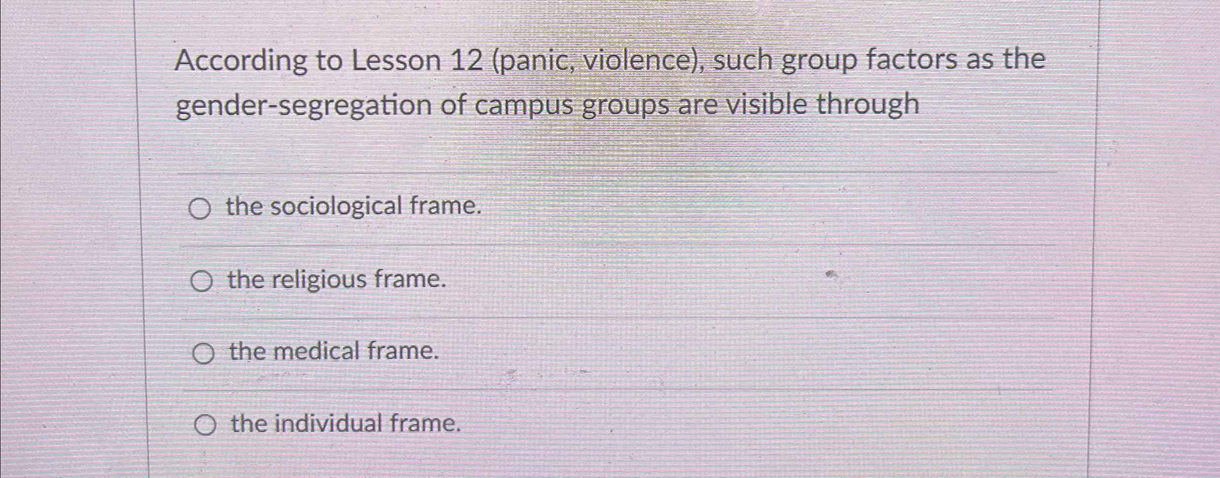 Solved According to Lesson 12 (panic, ﻿violence), ﻿such | Chegg.com