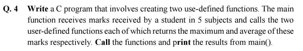 Solved Q.4 Write a C program that involves creating two | Chegg.com