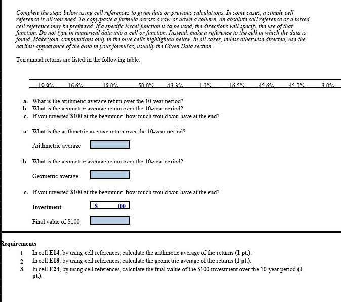 Solved Complete the steps below using cell references to | Chegg.com