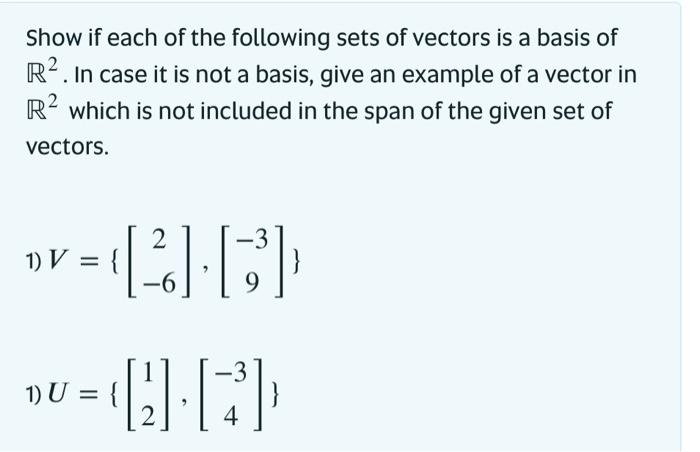 Solved Show if each of the following sets of vectors is a | Chegg.com
