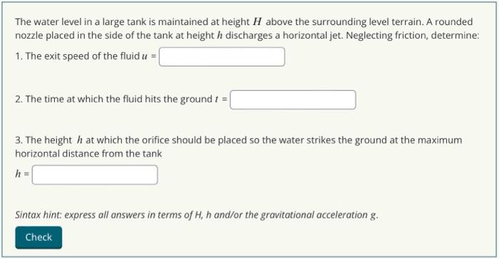 Solved The water level in a large tank is maintained at | Chegg.com