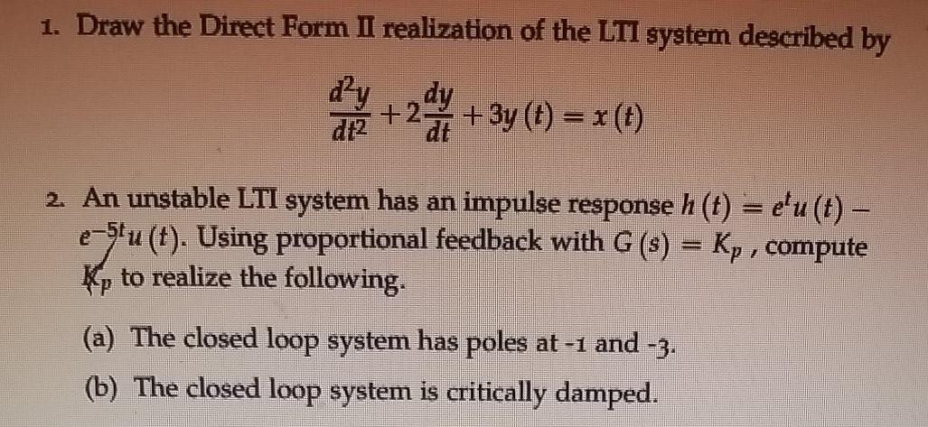 Solved 1. Draw the Direct Form I realization of the LTI | Chegg.com