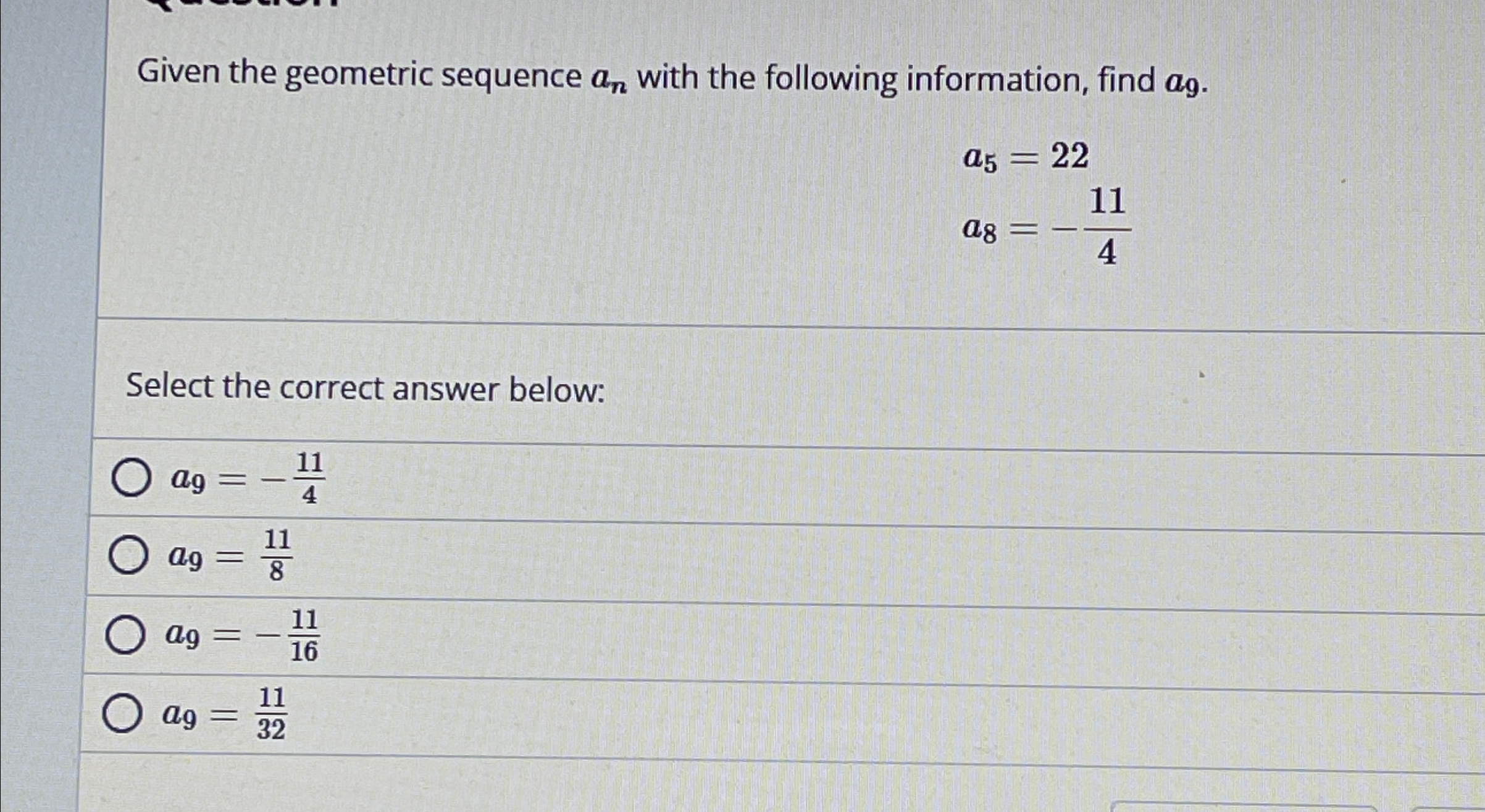 Solved Given the geometric sequence an ﻿with the following | Chegg.com