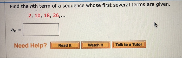 Solved Find The Nth Term Of A Sequence Whose First Several | Chegg.com