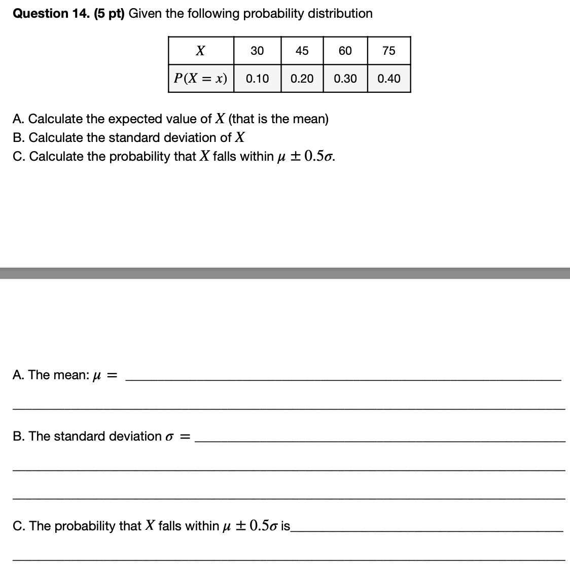 Solved Question 14. (5 ﻿pt) ﻿Given The Following Probability | Chegg.com